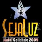 Sé Luz - lema de "Natal Solidário" 2009 - Foto: Caio Bonicontro