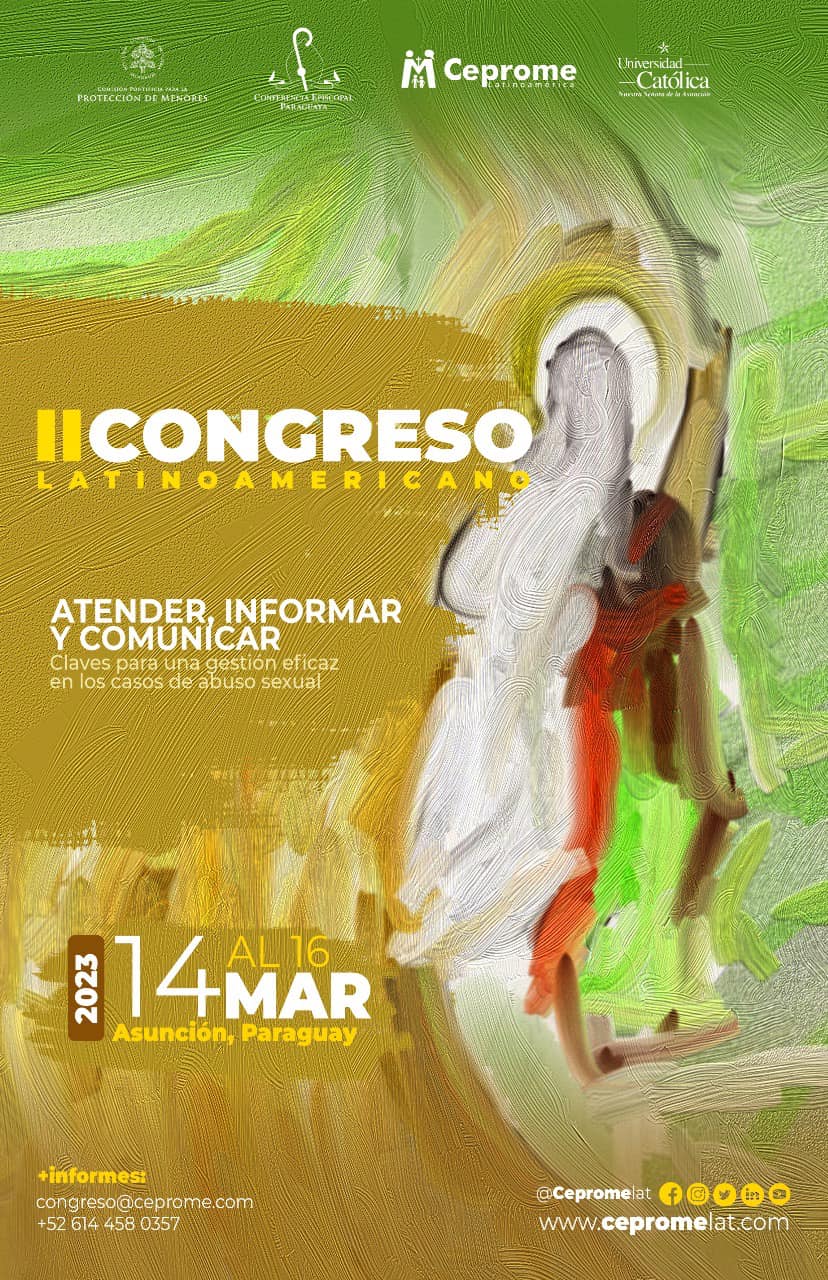 II Congreso Latinoamericano “ATENDER, INFORMAR, COMUNICAR: Claves para una gestión eficaz en los casos de abuso sexual”.